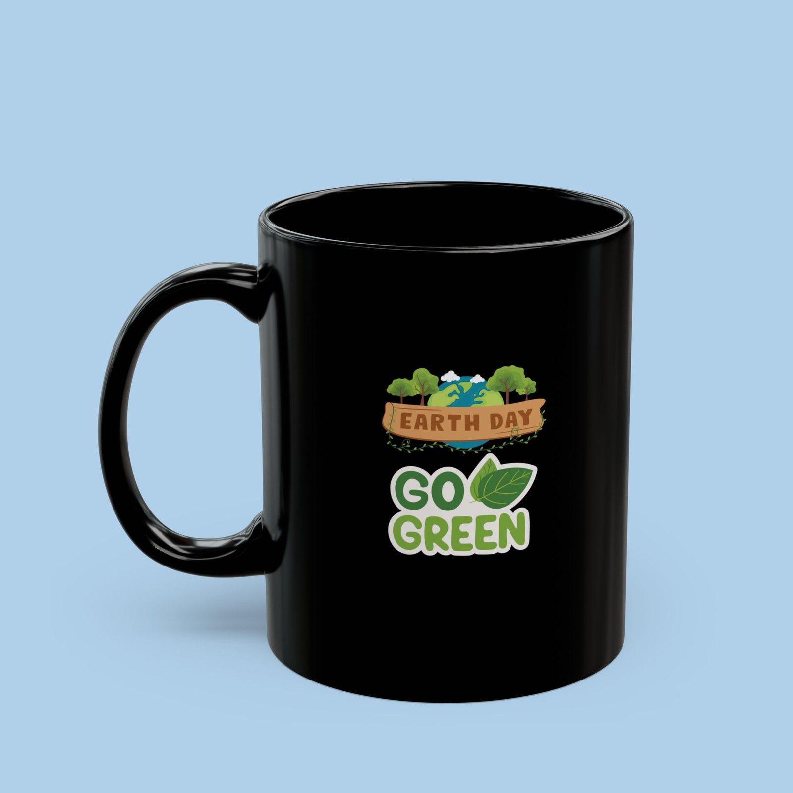 Black Mug for Earth Day with Go Green - Black Mug (11oz, 15oz) Free Shipping - Image 2