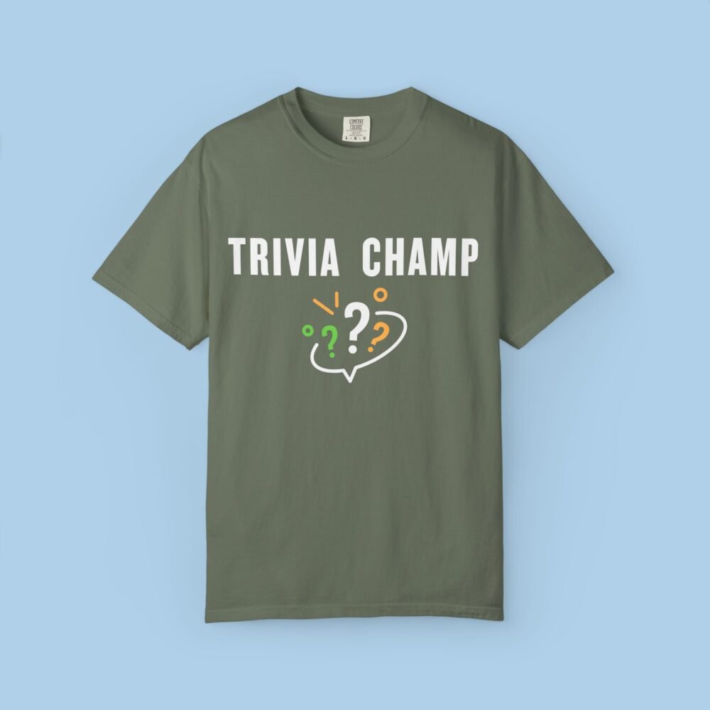 Trivia Champ Unisex Garment-Dyed T-shirt, gifts for her, gifts for him, game night,