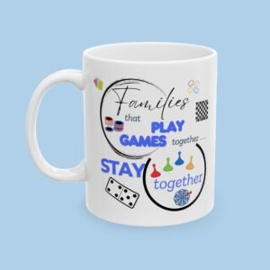 Families That Play Games Ceramic Mug