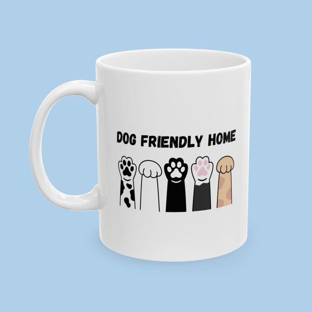 Dog Friendly Home Ceramic Mug