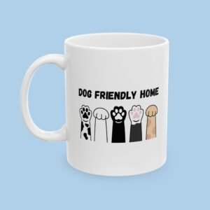 Dog Friendly Home Ceramic Mug