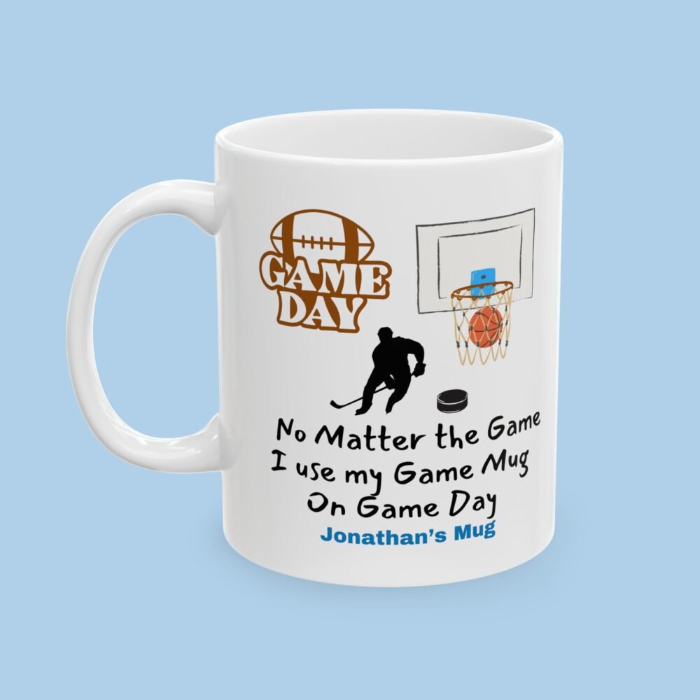 Personalized No Matter the Game I Use my Game Mug on Game Day Ceramic Mug